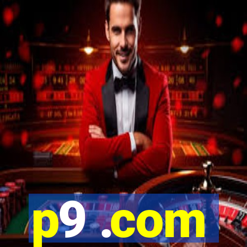 p9 .com